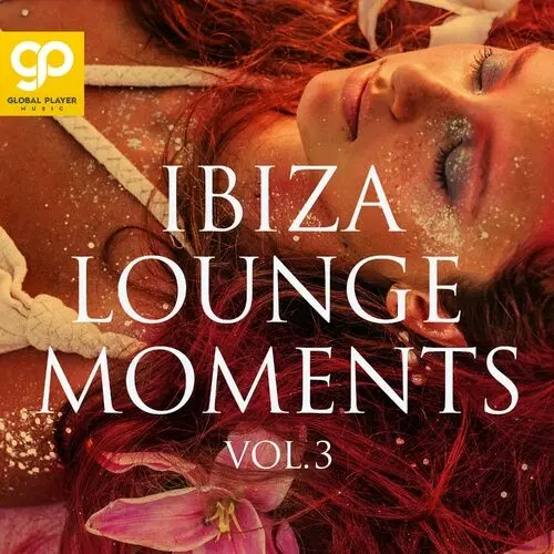 Ibiza Lounge Moments, Vol. 3 (2023)