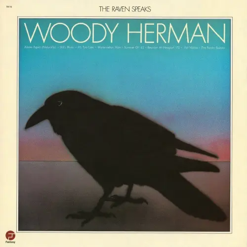 Woody Herman - The Raven Speaks (1972/2023)