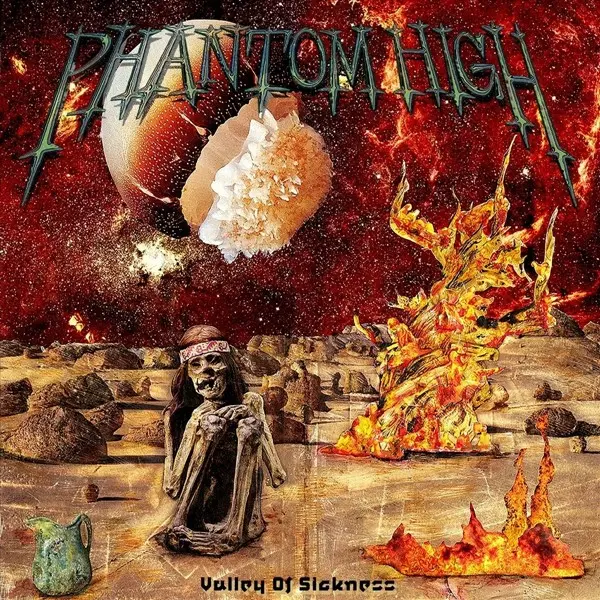 Phantom High - Valley of Sickness (2023)