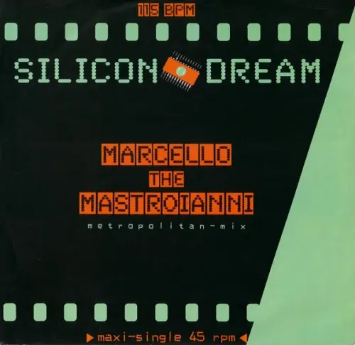 Silicon Dream - Marcello The Mastroianni (Metropolitan-Mix) (1987)