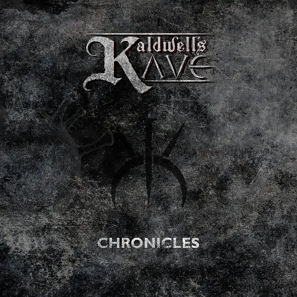 Kaldwell's Kave - Chronicles (2023)