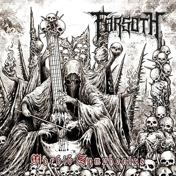 Farsoth - Morbid Symphonies (2023)