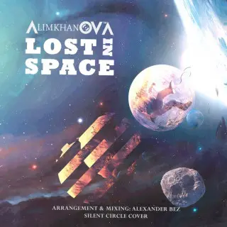 AlimkhanOV A. - Lost In Space (Silent Circle Cover) (2023)