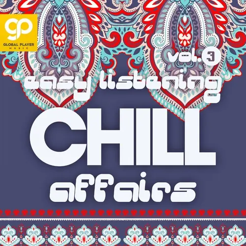 Easy Listening Chill Affairs, Vol. 3 (2023)