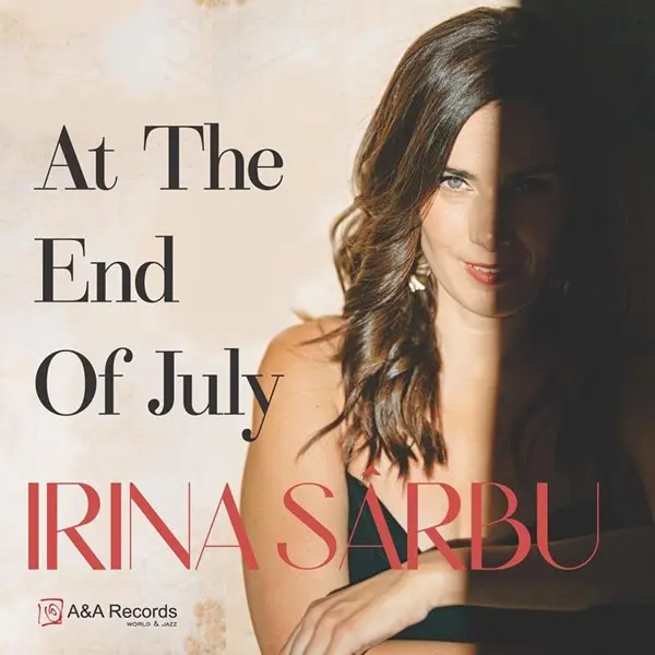 Irina Sarbu - At The End Of July (2023)