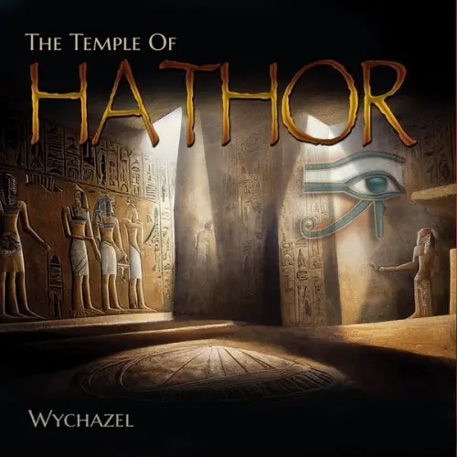 Wychazel - The Temple of Hathor (2023)