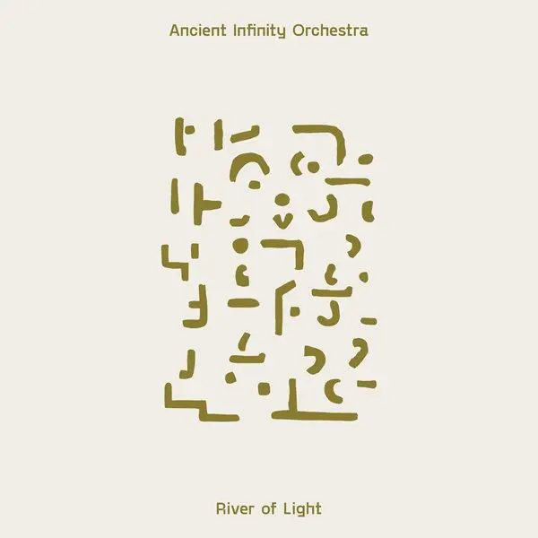 Ancient Infinity Orchestra - River of Light (2023)