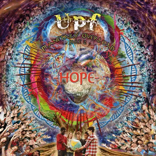 United Progressive Fraternity - Planetary Overload, Part 2 - Hope + Bonus CD (2023)