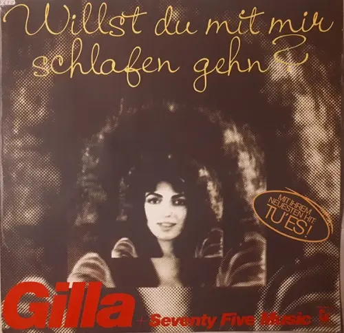 Gilla + Seventy Five Music - Willst Du Mit Mir Schlafen Gehn? (1975)