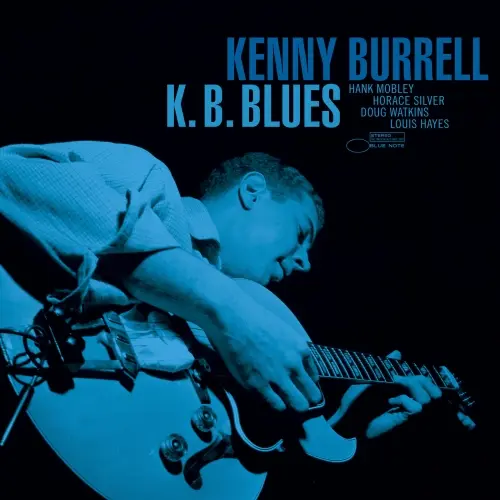 Kenny Burrell - K.B. Blues (1958/2023)