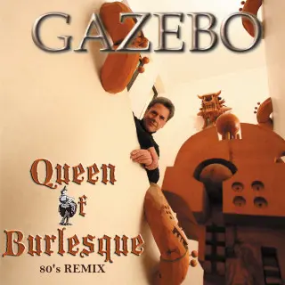 Gazebo - Queen of Burlesque (Single) (2011)