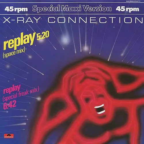 X-Ray Connection - Replay (12'' Maxi-Single) (1983)