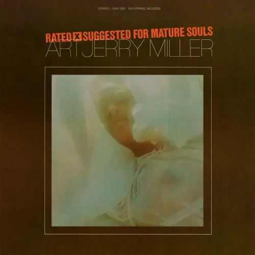 Art Jerry Miller - Rated X Suggested For Mature Souls (2023)