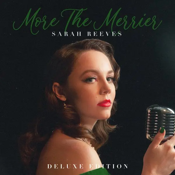 Sarah Reeves - More The Merrier (2023)