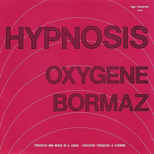 Hipnosis - Oxygene & Bormaz (12'' Single) (1983)