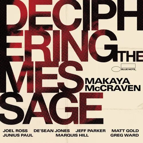 Makaya McCraven - Deciphering The Message (2021)