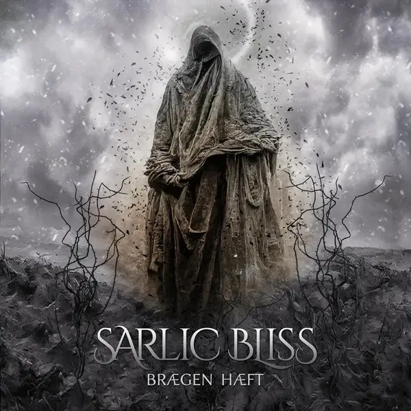 Sarlic Bliss - Brægn Hæft (2023)