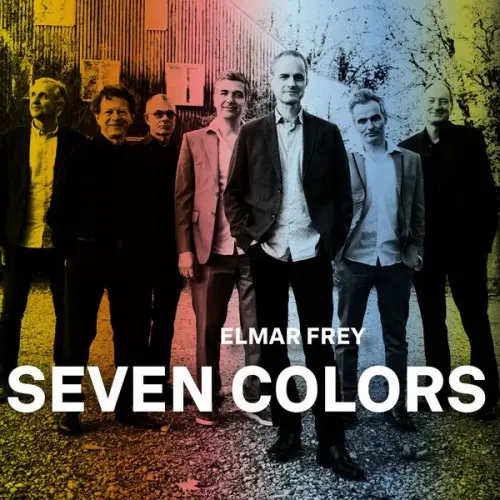 Elmar Frey Septet - Seven Colors (2023)