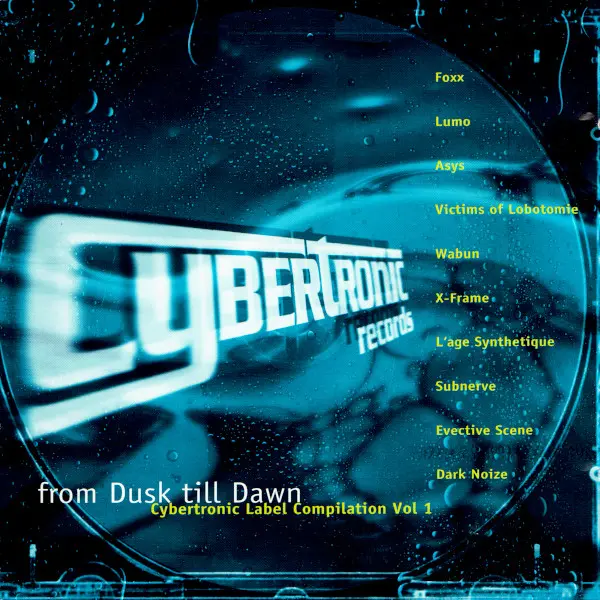 From Dusk Till Dawn - Cybertronic Label Compilation Vol.1 (1997)