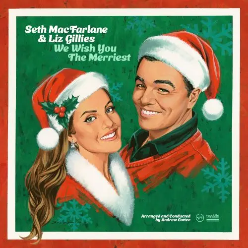 Seth MacFarlane & Liz Gillies - We Wish You The Merriest (2023)