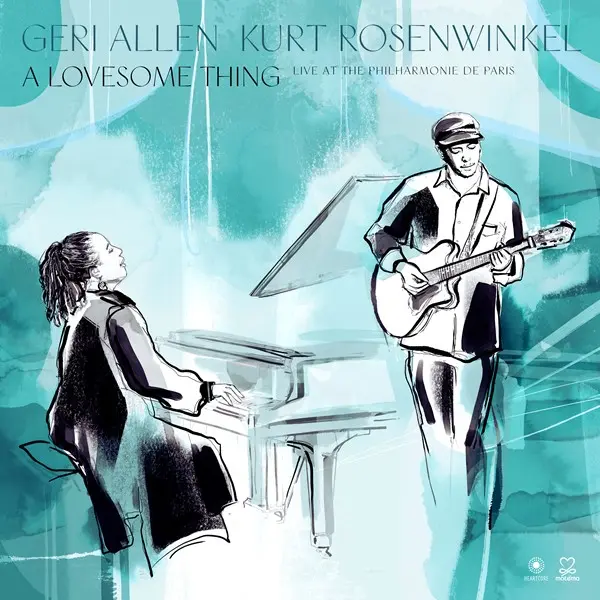 Kurt Rosenwinkel, Geri Allen - A Lovesome Thing (2023)