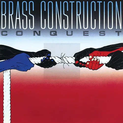 Brass Construction - Conquest (1985)