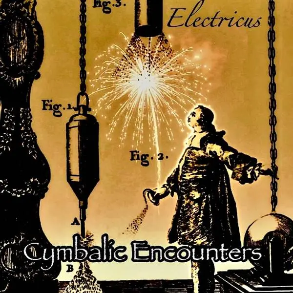 Cymbalic Encounters - Mark Murdock - Electricus (2023)