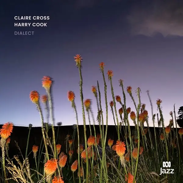 Claire Cross & Harry Cook - Dialect (2023)