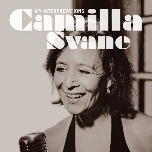 Camilla Svane - My Interpretations (2023)