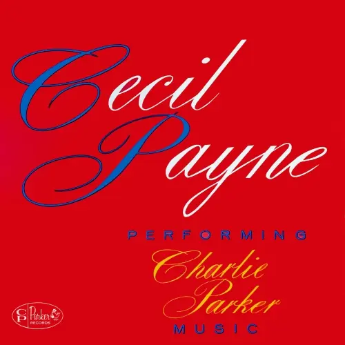 Cecil Payne - Performing Charlie Parker Music (1961/2023)