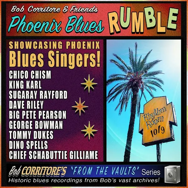 Bob Corritore & Friends - Phoenix Blues Rumble (2023)
