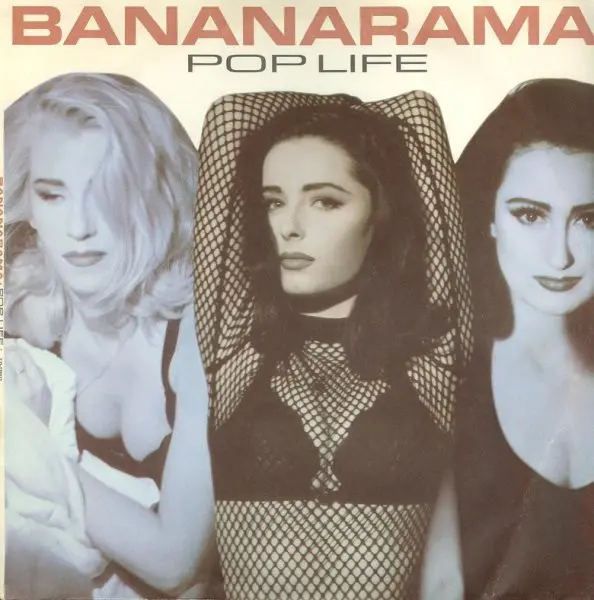 Bananarama - Pop Life (1991/1992)