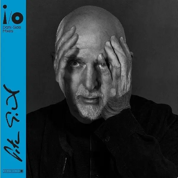 Peter Gabriel – I/O (Dark-Side Mixes) (2023)