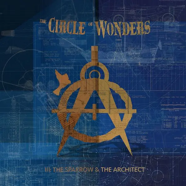 The Circle Of Wonders - III: The Sparrow & the Architect (2023)