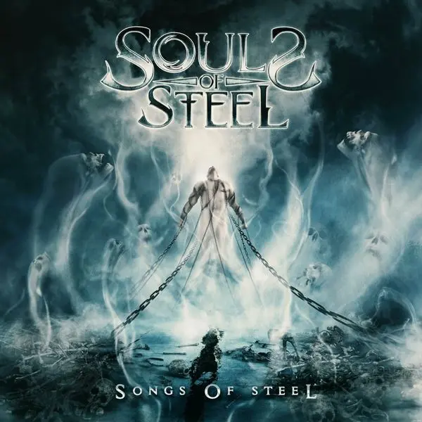 Souls Of Steel - Songs of Steel (2023)