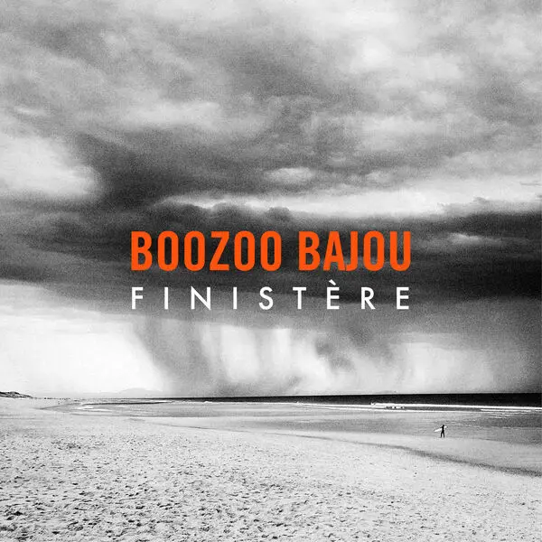 Boozoo Bajou - Finistere (2023)