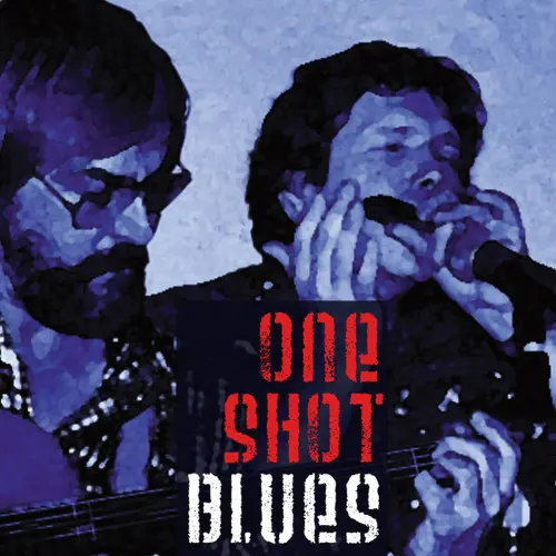 Chris Goddard & Eugene Huggins - One Shot Blues (2023)