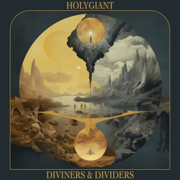Holy Giant - Diviners & Dividers (2023)