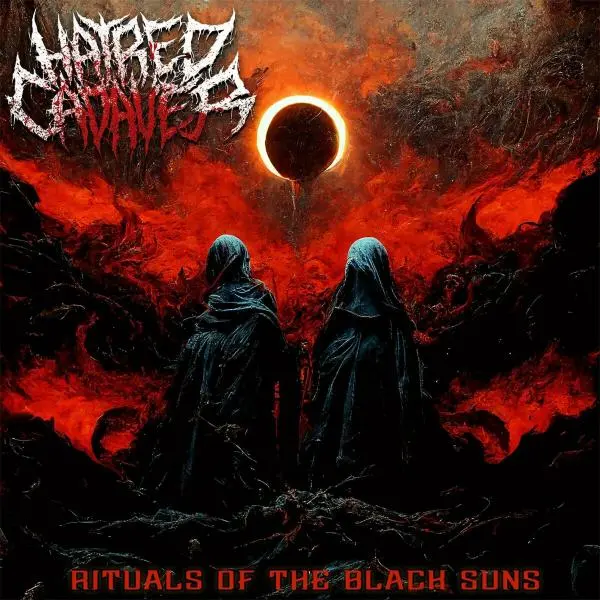 Hatred Cadaver - Rituals of the Black Suns (2023)