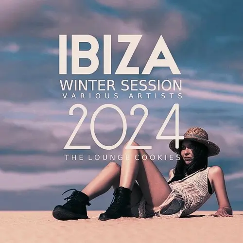 Ibiza Winter Session 2024 (The Lounge Cookies) (2023)