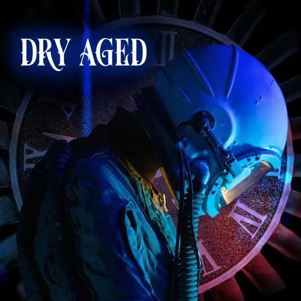 Dry Aged - Dry Aged (2023)