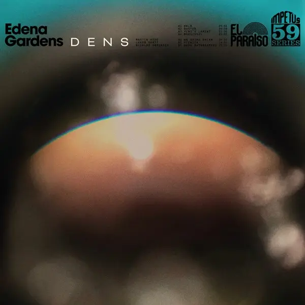 Edena Gardens - Dens (2023)