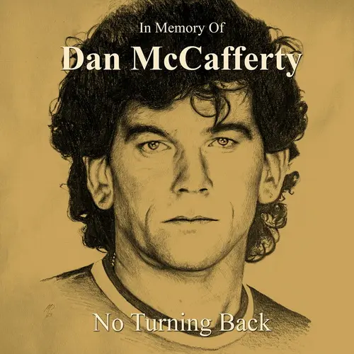 Dan McCafferty - In Memory Of Dan McCafferty - No Turning Back (2023)