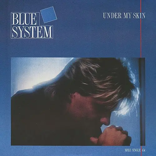 Blue System - Under My Skin (12'' Maxi-Single) (1988)