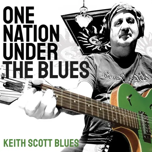 Keith Scott Blues - One Nation Under the Blues (2023)