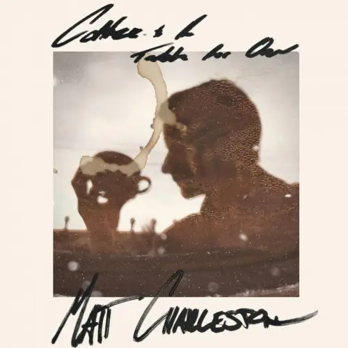 Matt Charleston - Coffee & a Table for One (2023)