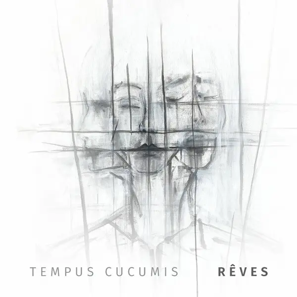 Tempus Cucumis - Rêves (2023)