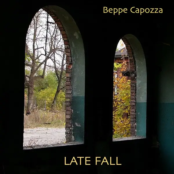 Beppe Capozza - Late Fall (2023)