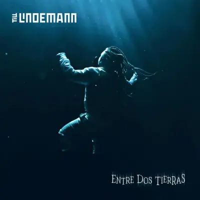 Till Lindemann - Entre dos tierras (2023)