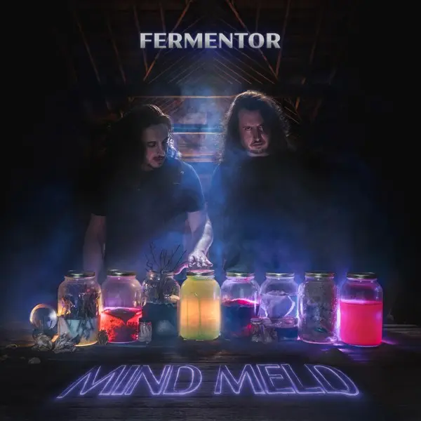 Fermentor - Mind Meld (2023)